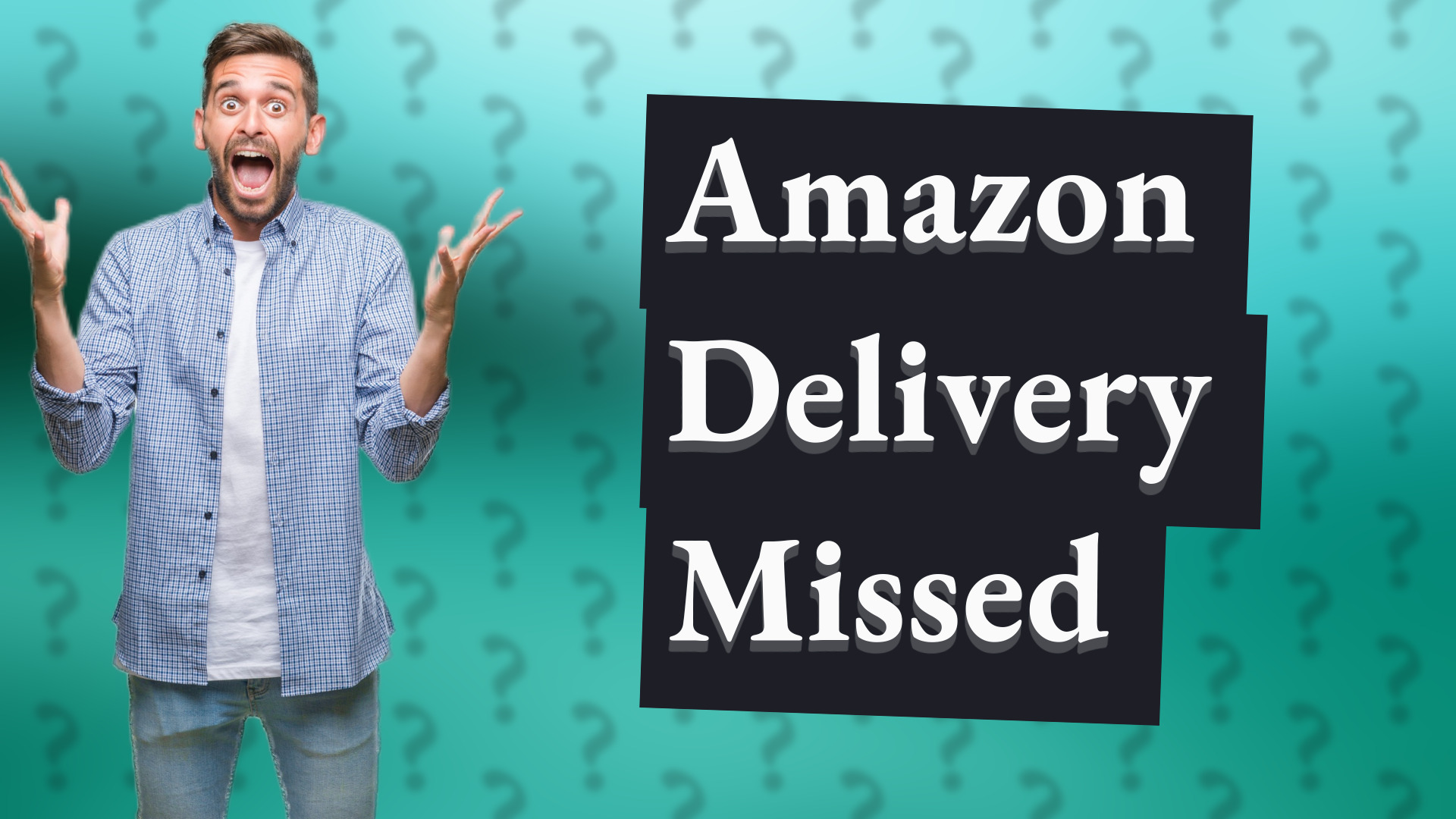 Amazon Delivery Missed