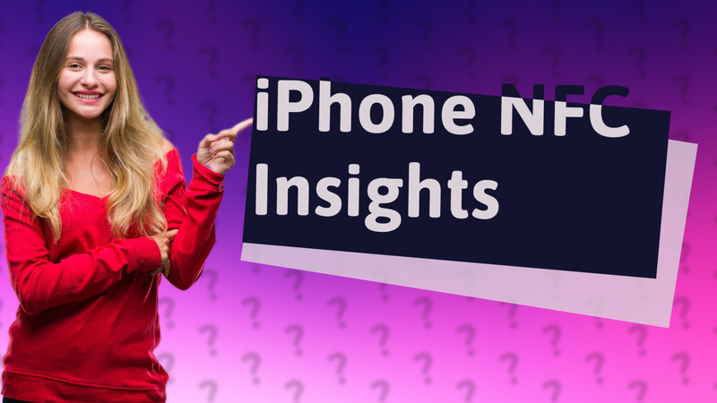 iPhone NFC Insights