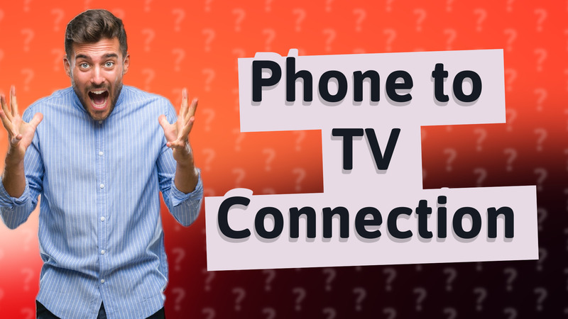 Phone to TV Connection