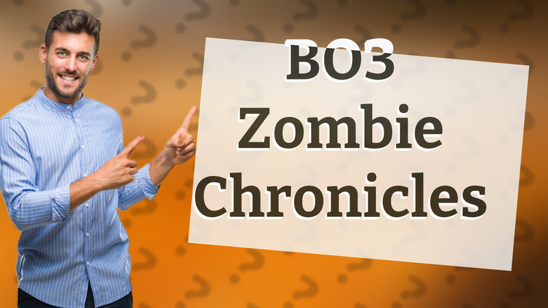 BO3 Zombie Chronicles