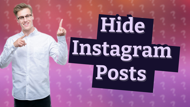 Hide Instagram Posts