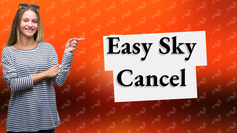 Easy Sky Cancel