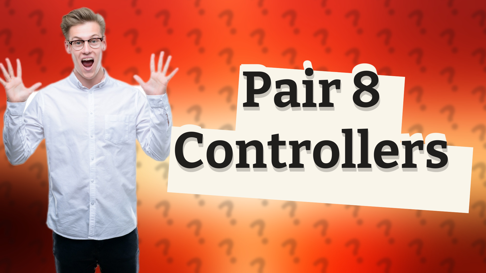 Pair 8 Controllers