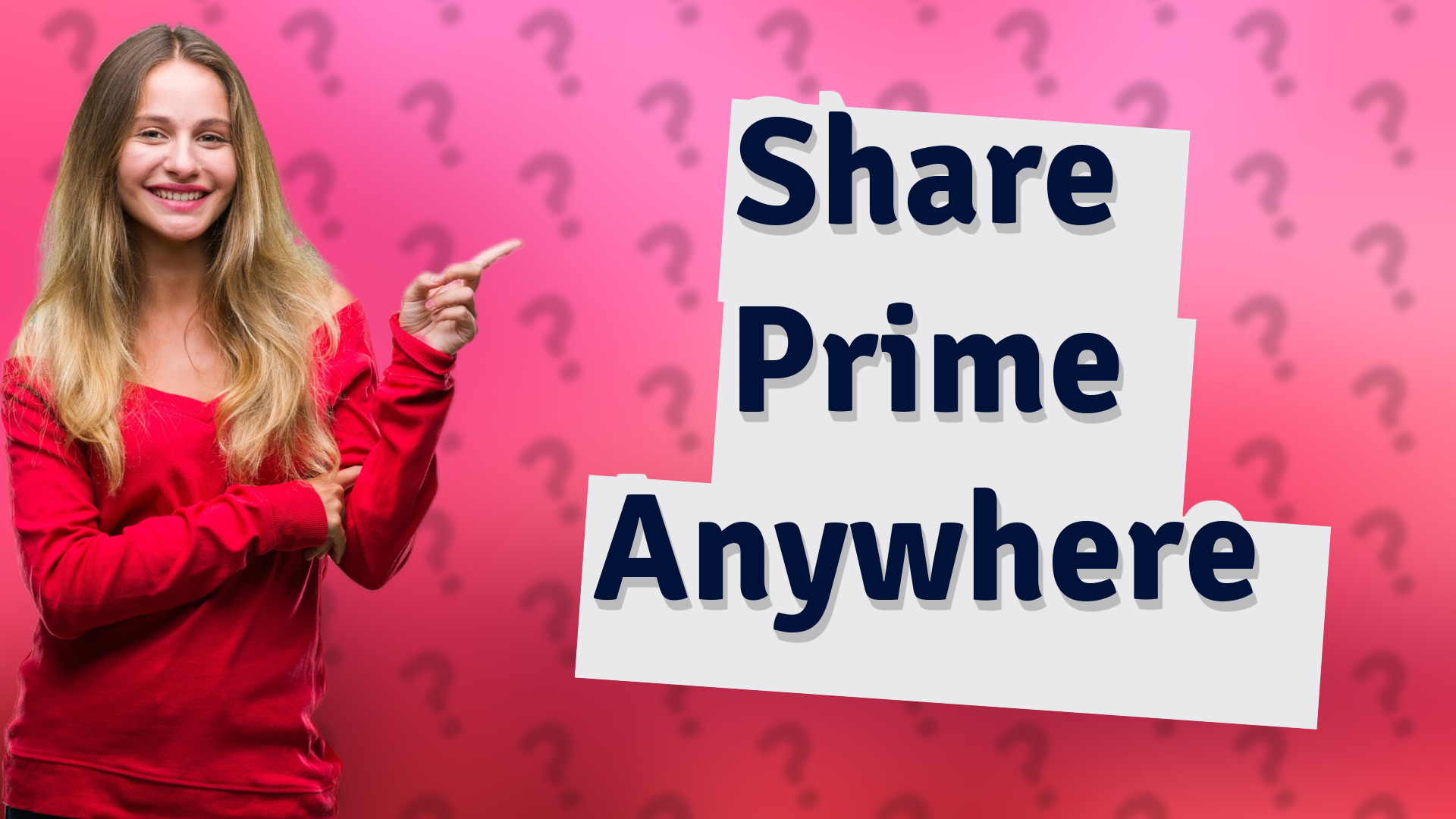 Share Prime Anywhere