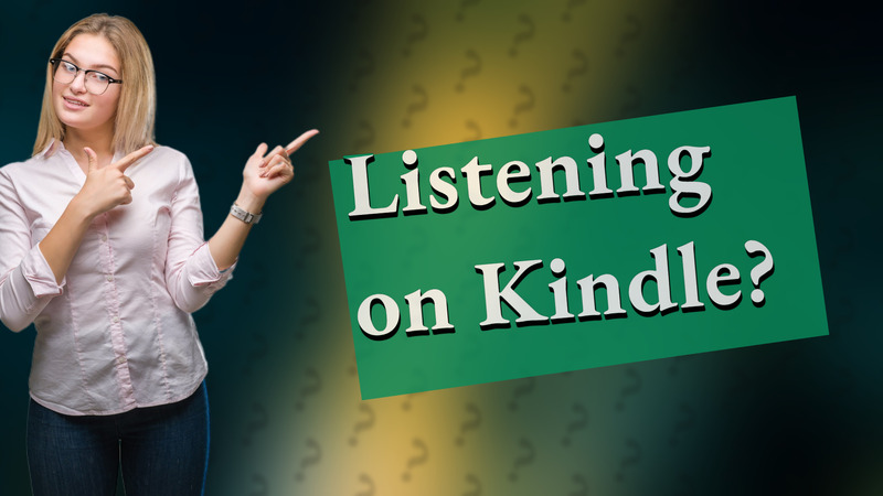 Listening on Kindle?