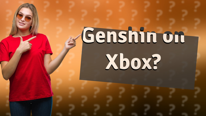 Genshin on Xbox?