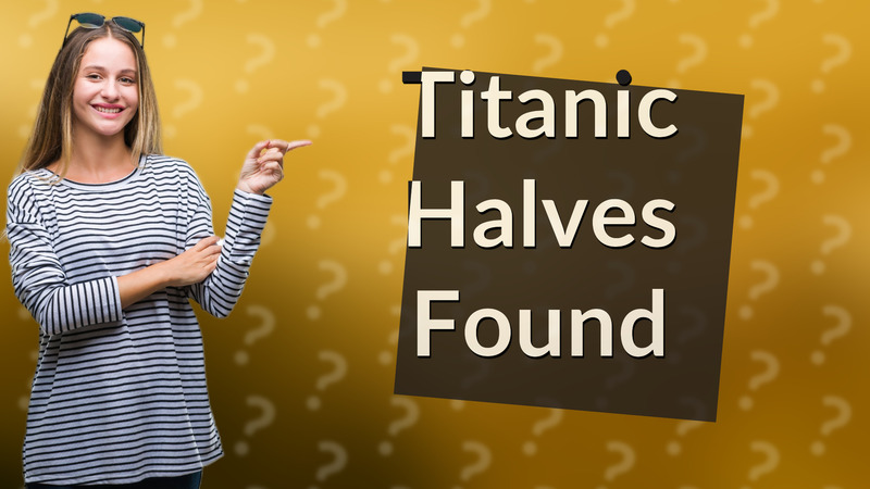 Titanic Halves Found