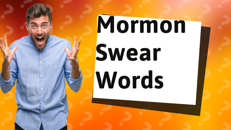 Mormon Swear Words