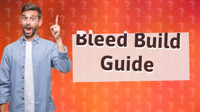 Bleed Build Guide