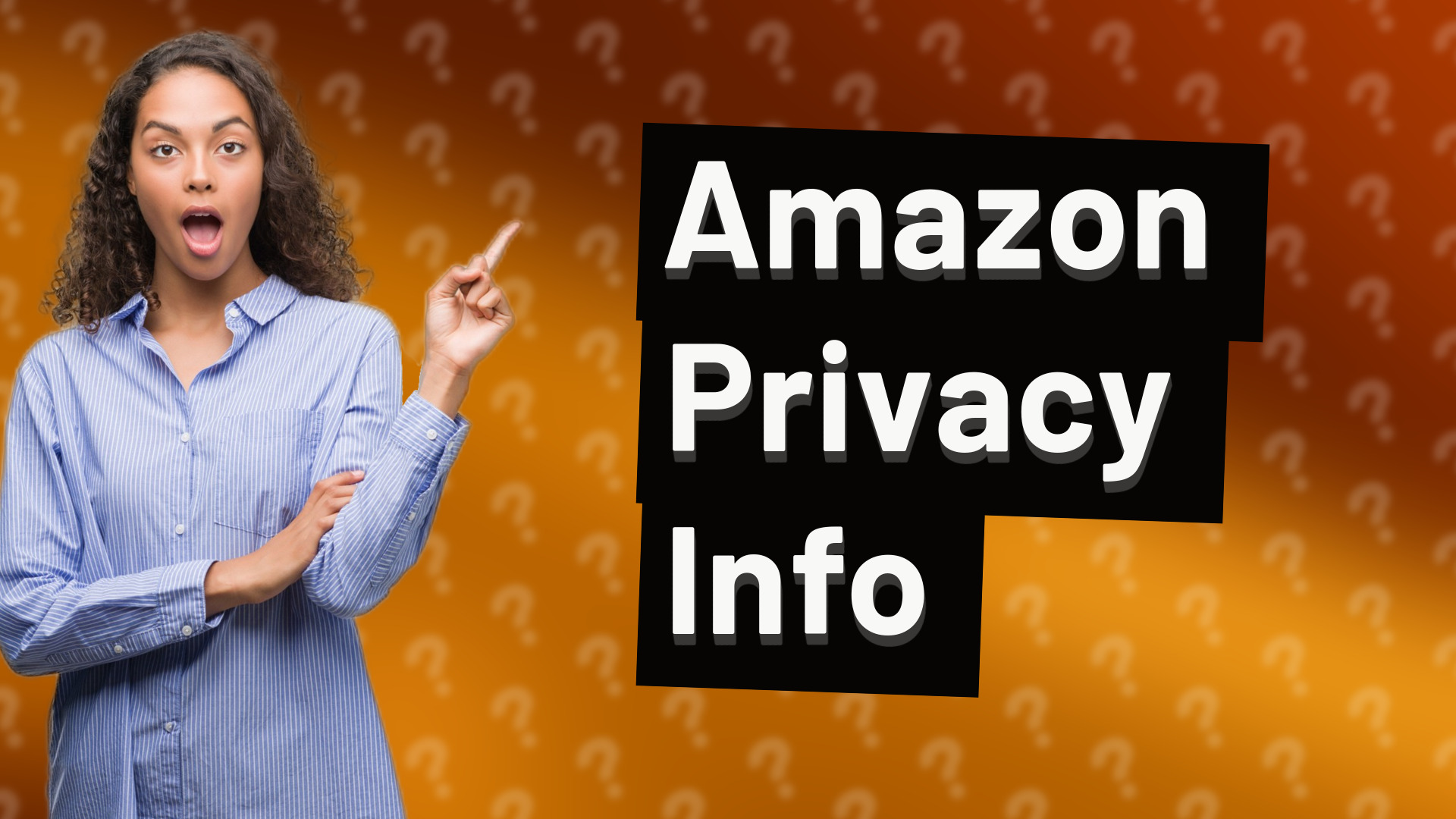 Amazon Privacy Info