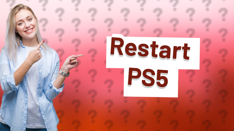 Restart PS5