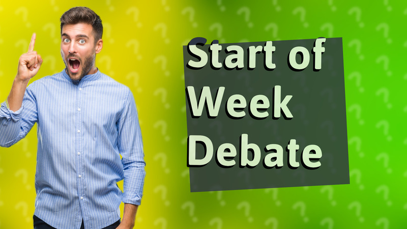 Start of Week Debate