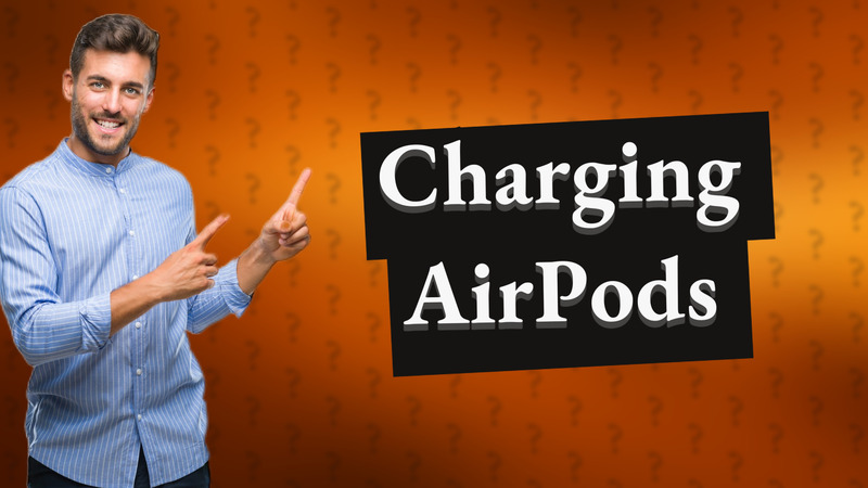 Charging AirPods