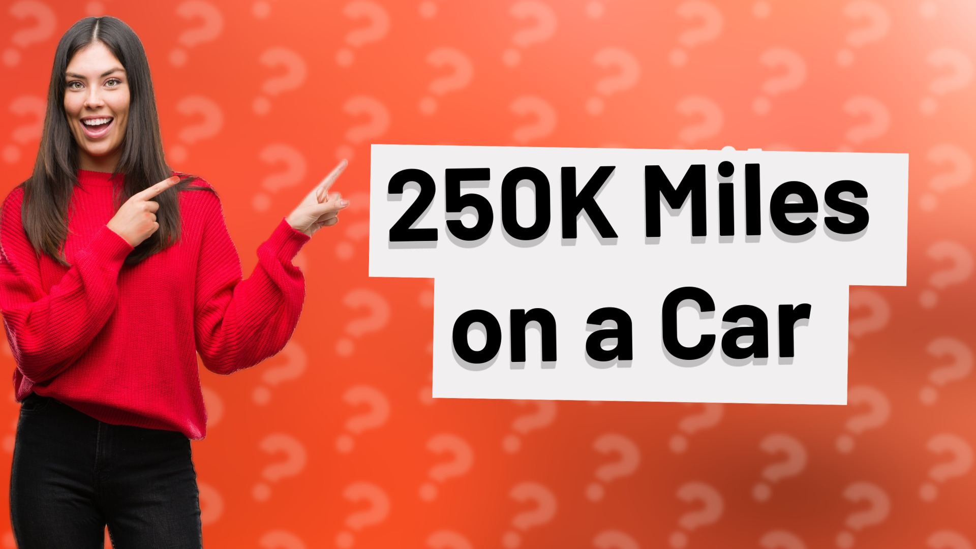 250K Miles on a Car