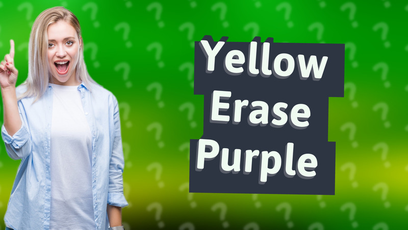Yellow Erase Purple