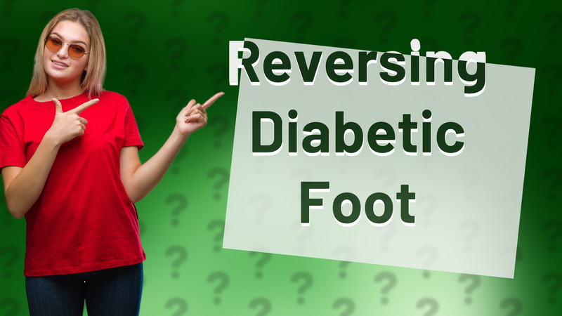 Reversing Diabetic Foot