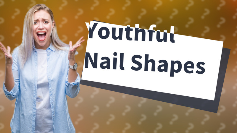 Youthful Nail Shapes
