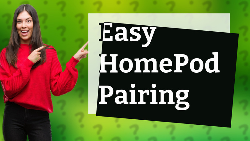 Easy HomePod Pairing