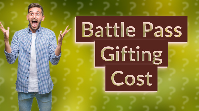 Battle Pass Gifting Cost