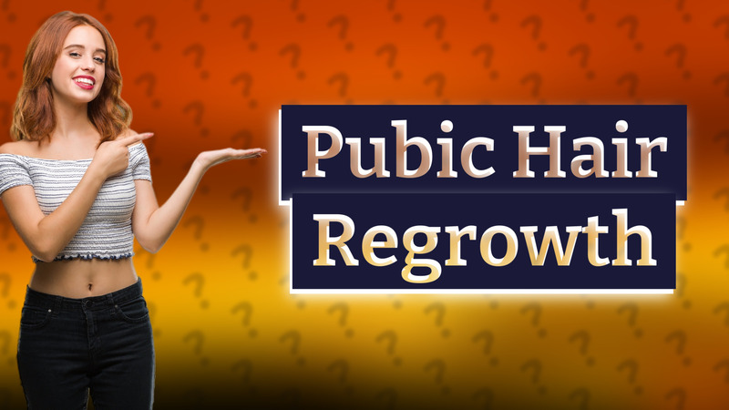 Pubic Hair Regrowth