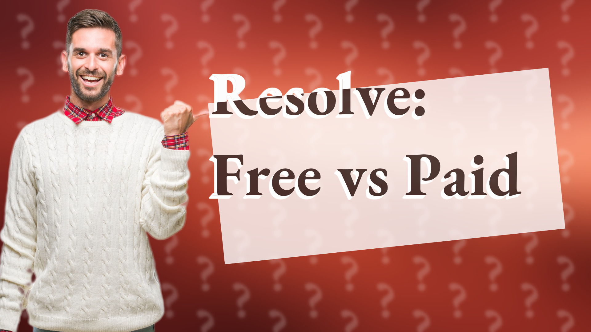 Resolve: Free vs Paid