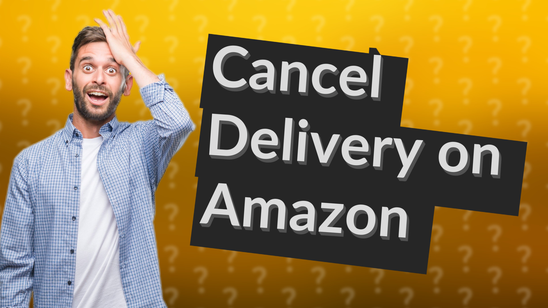 Cancel Delivery on Amazon