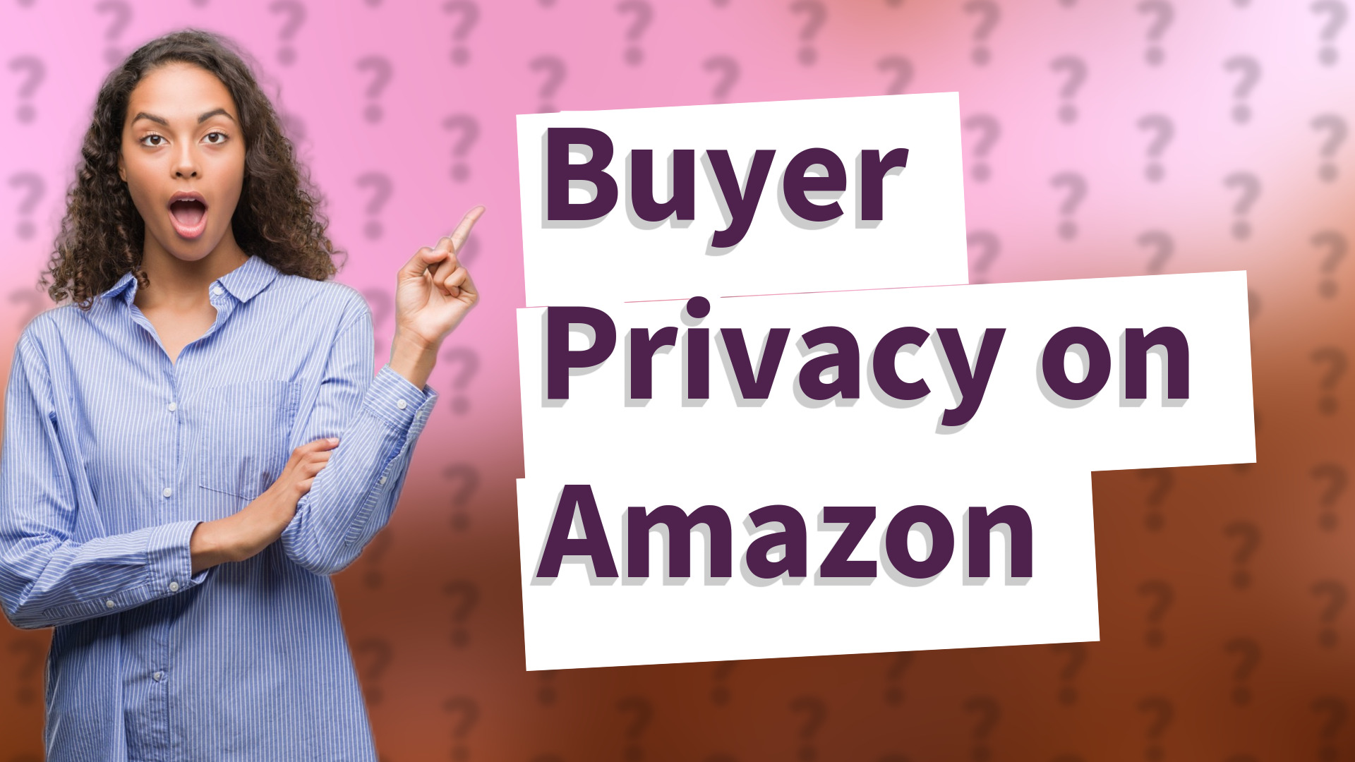 Buyer Privacy on Amazon