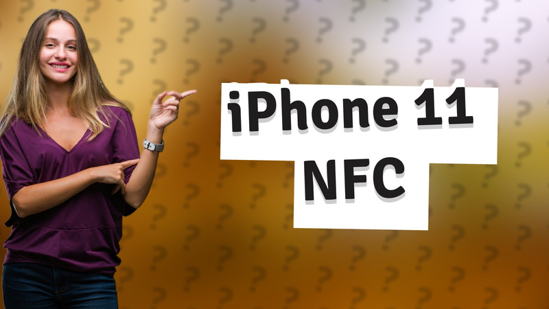 iPhone 11 NFC