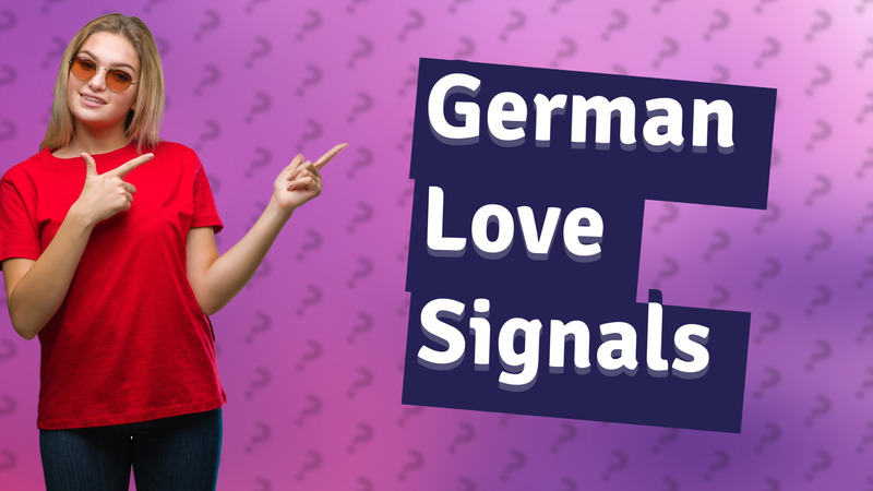 German Love Signals