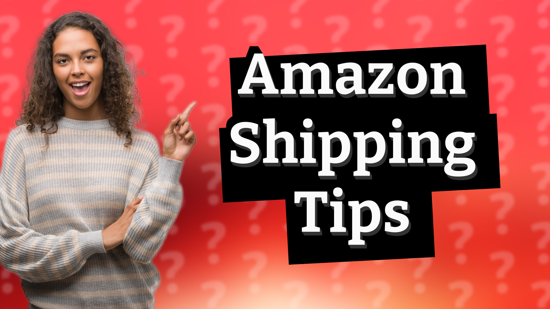 Amazon Shipping Tips