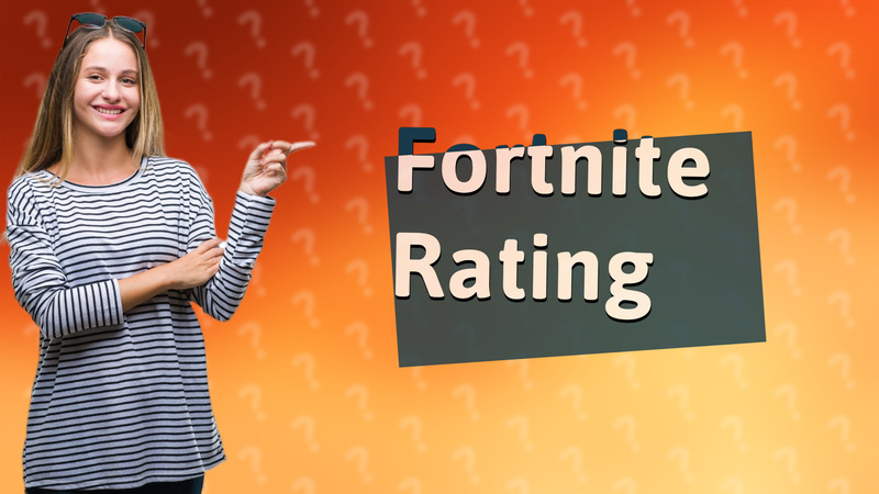 Fortnite Rating