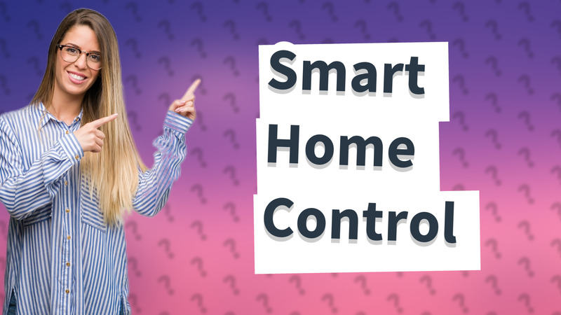 Smart Home Control
