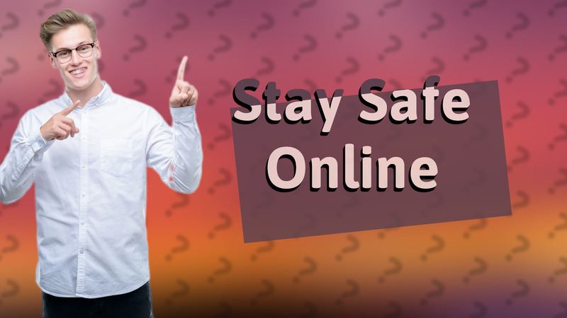 Stay Safe Online