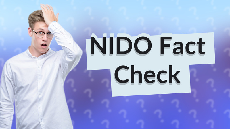 NIDO Fact Check