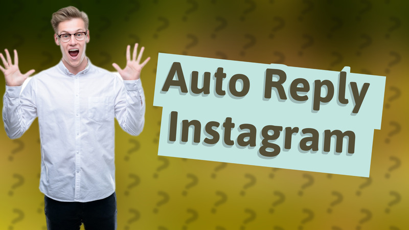 Auto Reply Instagram