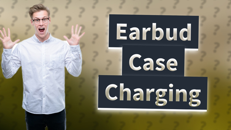 Earbud Case Charging