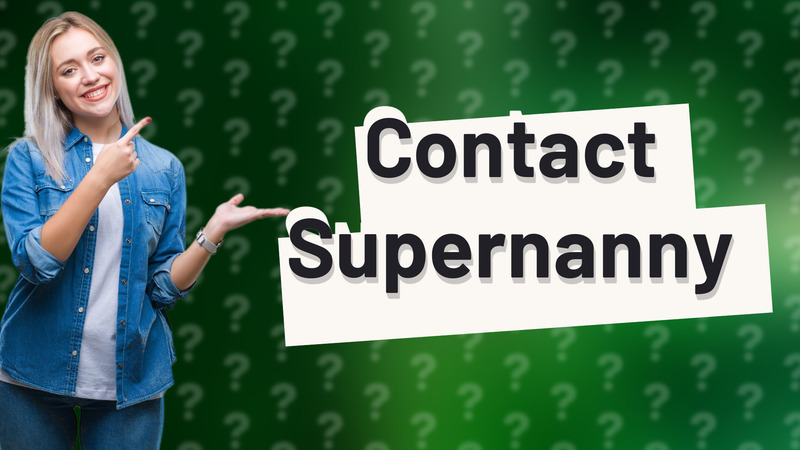Contact Supernanny