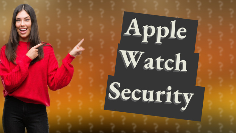 Apple Watch Security
