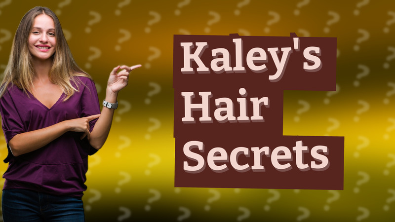 Kaley's Hair Secrets