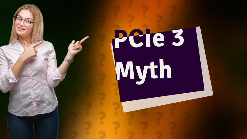 PCIe 3 Myth