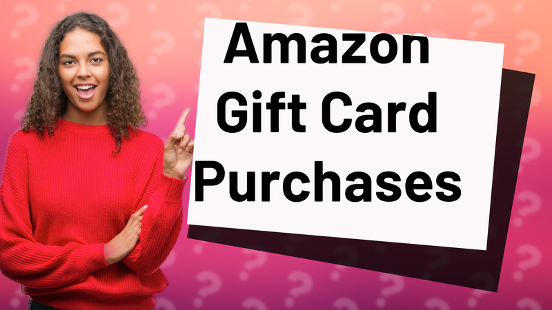Amazon Gift Card Purchases