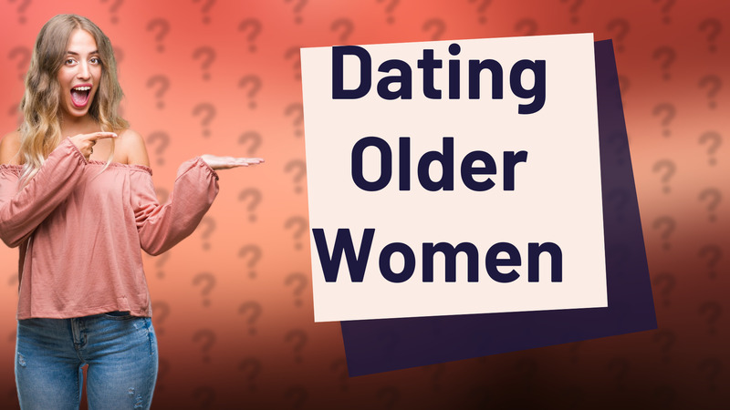 Dating Older Women