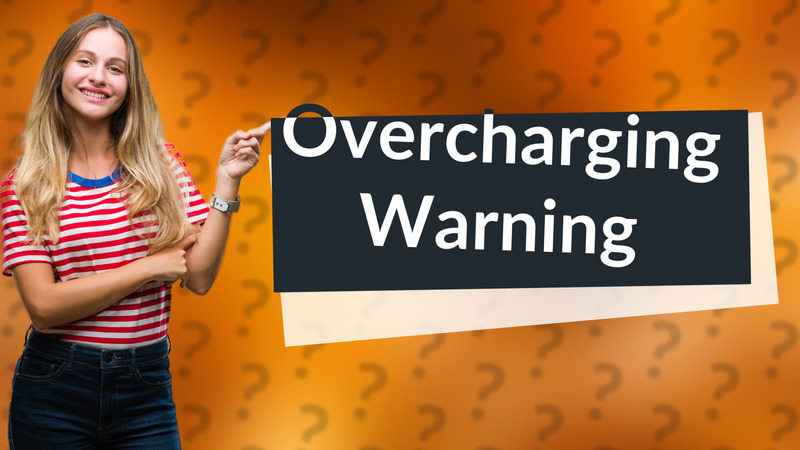 Overcharging Warning
