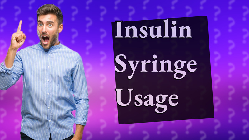 Insulin Syringe Usage