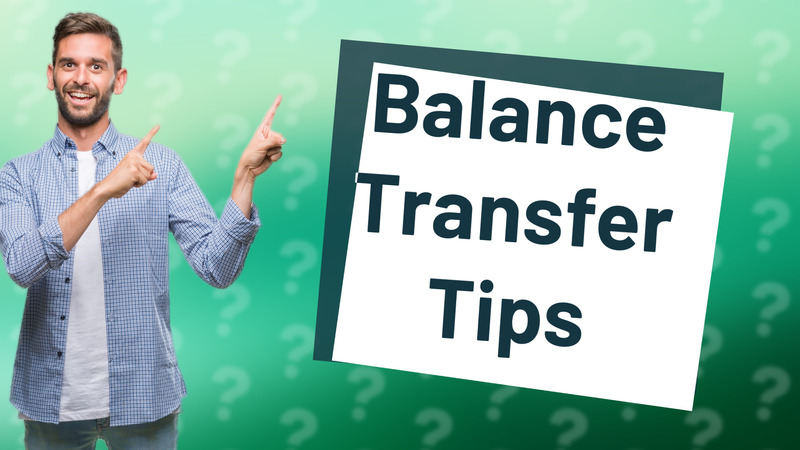 Balance Transfer Tips