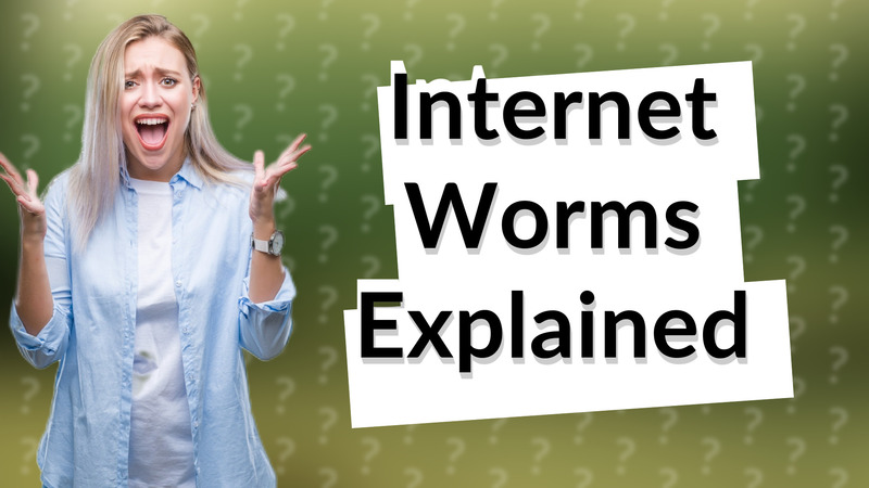 Internet Worms Explained