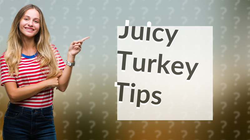 Juicy Turkey Tips