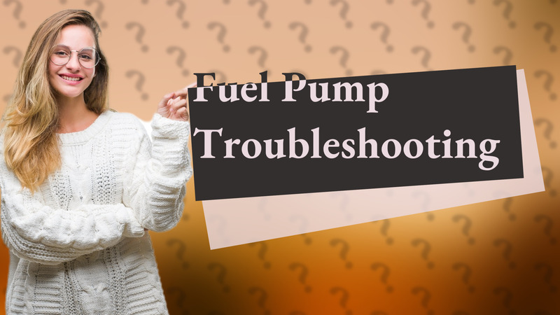 Fuel Pump Troubleshooting