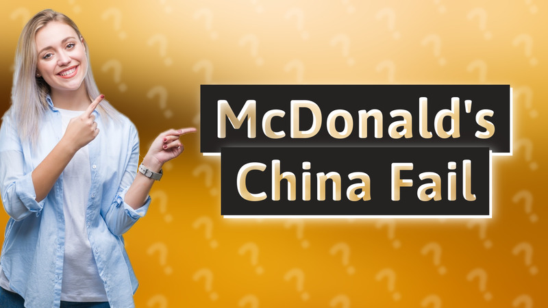 McDonald's China Fail