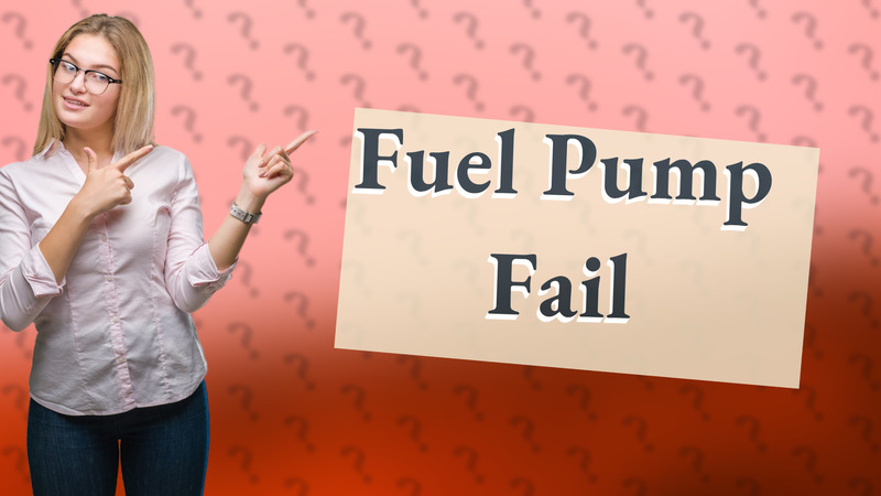 Fuel Pump Fail